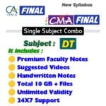 CA/CMA Final DT Subject Combo (All in One) for 2024